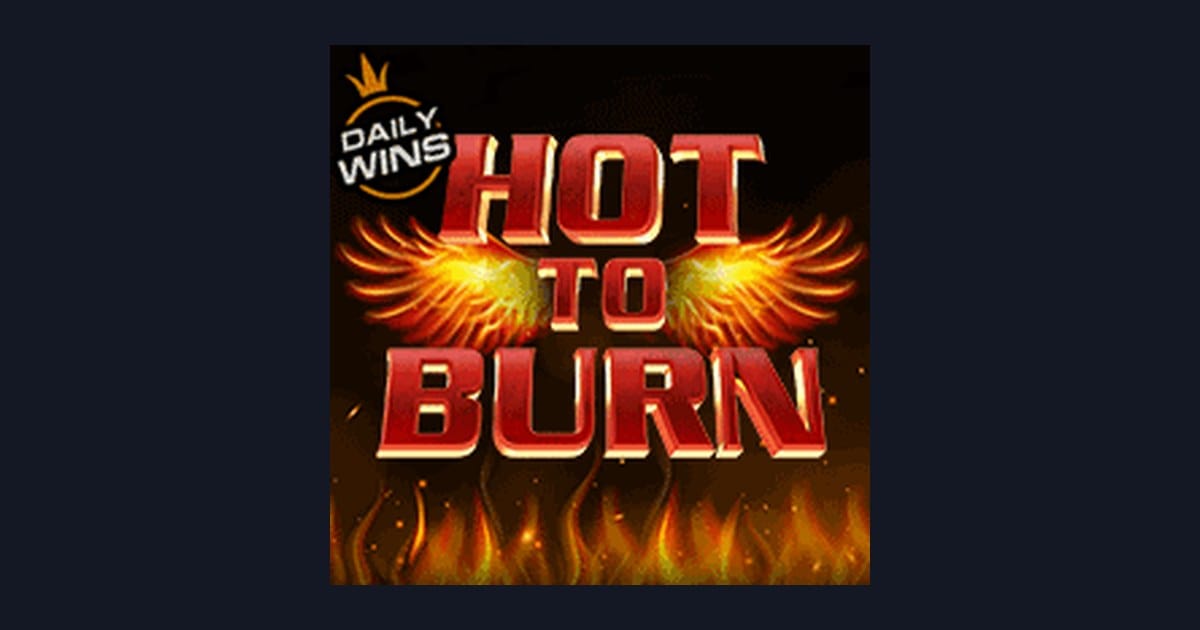 Nikmati Hot To Burn dengan Daftar & Login Gampang di LTE4D