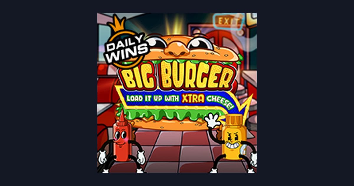 Raih Bonus New Member Seru di Big Burger Load It Up With Xtra Cheese