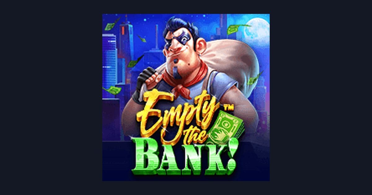 Raih Jackpot Progresif Terbesar dengan Slot Empty the Bank dari Pragmatic Play