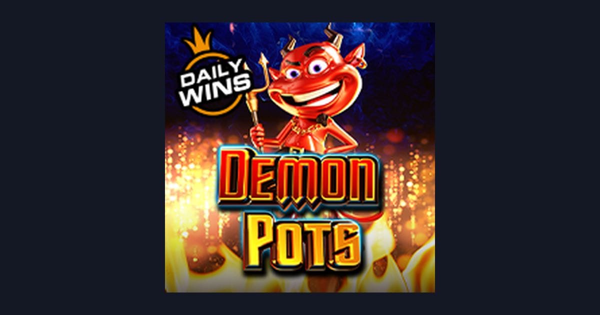 Raih Untung Maksimal dengan Demon Pots dan Deposit Dana OVO Gopay Mudah